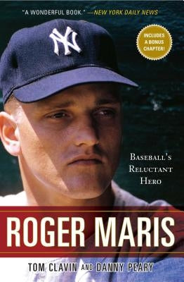 Roger Maris: Baseball's Reluctant Hero - Paperback | Diverse Reads