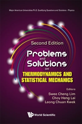 Problems And Solutions On Thermodynamics And Statistical Mechanics (Second Edition) - Paperback | Diverse Reads