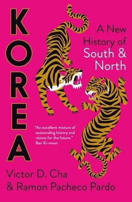 Korea: A New History of South and North - Hardcover | Diverse Reads