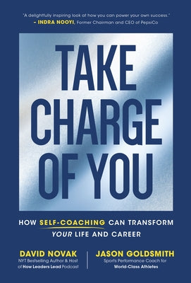 Take Charge of You: How Self-Coaching Can Transform Your Life and Career - Hardcover | Diverse Reads