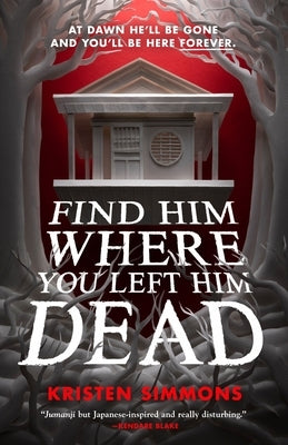 Find Him Where You Left Him Dead - Hardcover | Diverse Reads