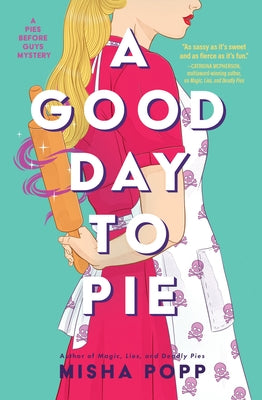 A Good Day to Pie - Hardcover | Diverse Reads