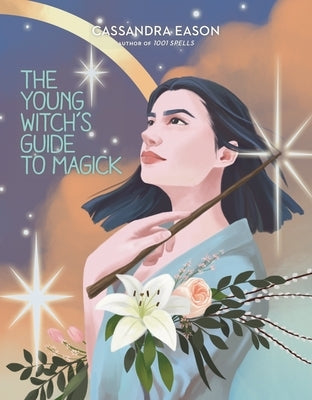 The Young Witch's Guide to Magick - Hardcover | Diverse Reads