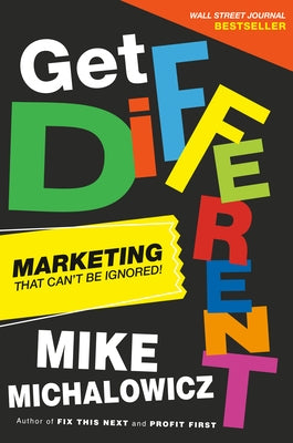 Get Different: Marketing That Can't Be Ignored! - Hardcover | Diverse Reads