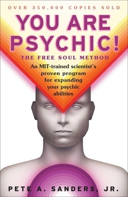 You Are Psychic!: The Free Soul Method - Paperback | Diverse Reads