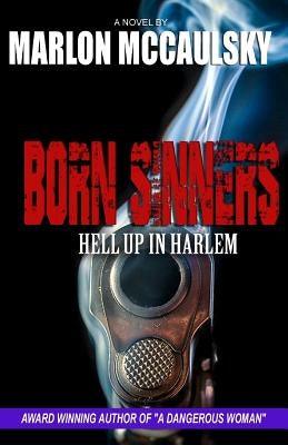Born Sinners: Hell Up in Harlem - Paperback |  Diverse Reads