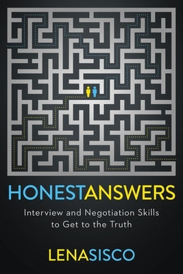 Honest Answers: Interview and Negotiation Skills to Get to the Truth - Paperback | Diverse Reads