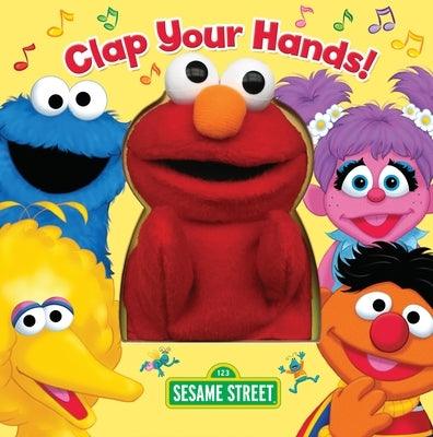 Clap Your Hands! (Sesame Street) [With Puppet] - Board Book | Diverse Reads