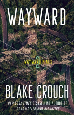 Wayward: Wayward Pines: 2 - Paperback | Diverse Reads