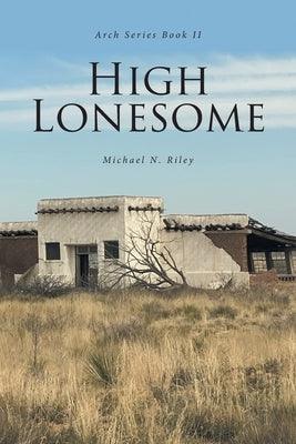 High Lonesome - Paperback | Diverse Reads