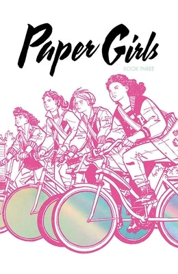 Paper Girls Deluxe Edition, Book Three - Hardcover | Diverse Reads