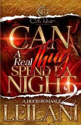 Can A Real Thug Spend Da Night 2: A Hood Romance - Paperback | Diverse Reads