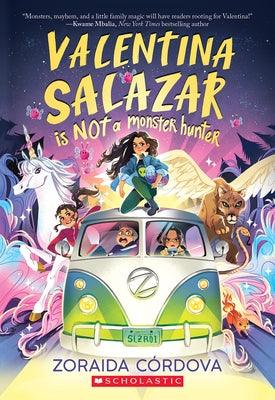 Valentina Salazar Is Not a Monster Hunter - Paperback |  Diverse Reads