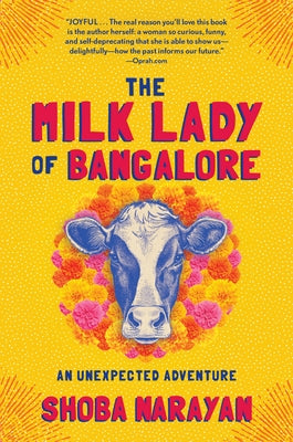 The Milk Lady of Bangalore: An Unexpected Adventure - Paperback | Diverse Reads