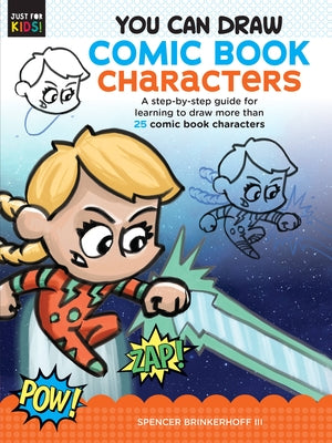 You Can Draw Comic Book Characters: A step-by-step guide for learning to draw more than 25 comic book characters - Paperback | Diverse Reads
