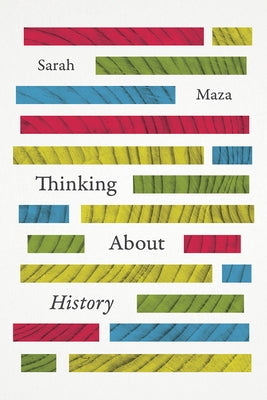 Thinking About History - Paperback | Diverse Reads