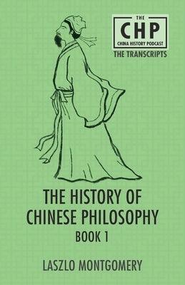 The History of Chinese Philosophy Book 1 - Paperback | Diverse Reads