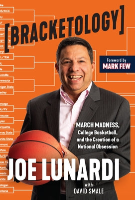 Bracketology: March Madness, College Basketball, and the Creation of a National Obsession - Hardcover | Diverse Reads