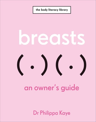 Breasts: An Owner's Guide - Hardcover | Diverse Reads
