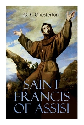 Saint Francis of Assisi: The Life and Times of St. Francis - Paperback | Diverse Reads