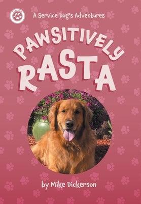 Pawsitively Rasta: A Service Dog's Adventures - Hardcover | Diverse Reads