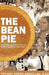 The Bean Pie: A Remembering of our Family's Faith, Fortitude, & Forgiveness - Paperback | Diverse Reads