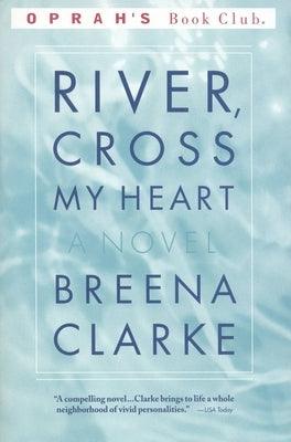 River, Cross My Heart - Paperback |  Diverse Reads