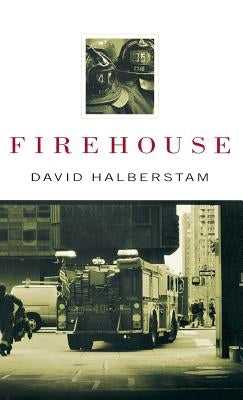 Firehouse - Hardcover | Diverse Reads