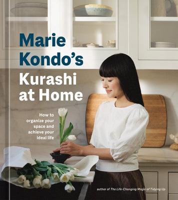 Marie Kondo's Kurashi at Home: How to Organize Your Space and Achieve Your Ideal Life - Hardcover | Diverse Reads
