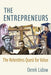 The Entrepreneurs: The Relentless Quest for Value - Hardcover | Diverse Reads