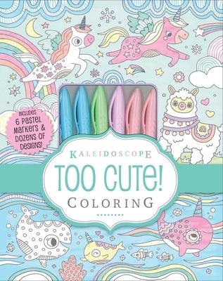 Kaleidoscope: Too Cute! Coloring - Paperback | Diverse Reads
