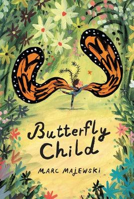 Butterfly Child - Hardcover | Diverse Reads