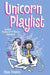 Unicorn Playlist: Another Phoebe and Her Unicorn Adventure Volume 14 - Paperback | Diverse Reads
