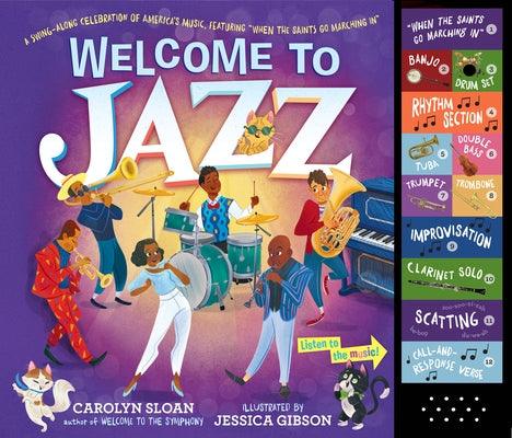 Welcome to Jazz: A Swing-Along Celebration of America's Music, Featuring "When the Saints Go Marching In" - Hardcover | Diverse Reads