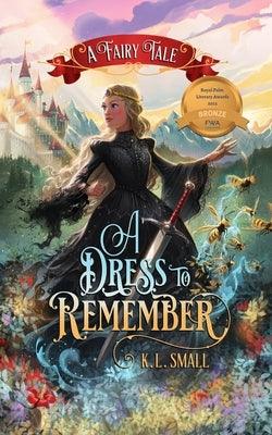 A Dress To Remember: A Fairy Tale - Paperback | Diverse Reads