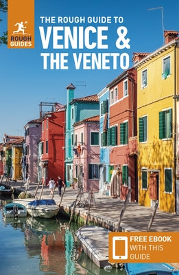 The Rough Guide to Venice & the Veneto (Travel Guide with Free eBook) - Paperback | Diverse Reads