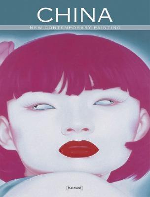 China: The New Contemporary Painting - Hardcover