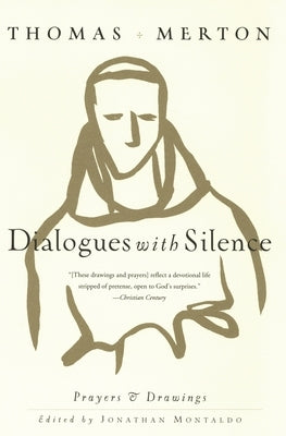 Dialogues with Silence: Prayers & Drawings - Paperback | Diverse Reads
