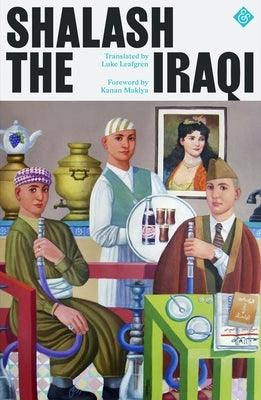 Shalash the Iraqi - Paperback