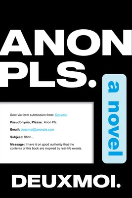 Anon Pls.: A Novel - Hardcover | Diverse Reads