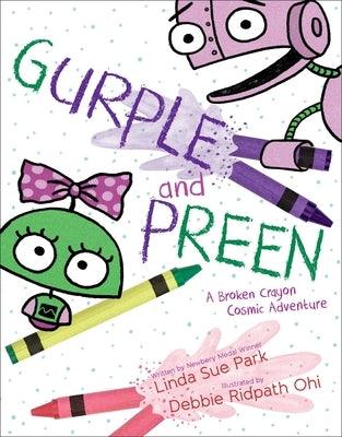 Gurple and Preen: A Broken Crayon Cosmic Adventure - Hardcover | Diverse Reads