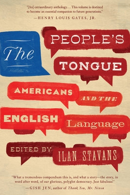 The People's Tongue: Americans and the English Language - Hardcover | Diverse Reads