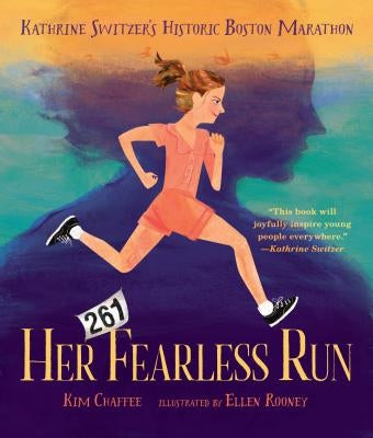 Her Fearless Run: Kathrine Switzer's Historic Boston Marathon - Hardcover | Diverse Reads