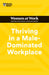Thriving in a Male-Dominated Workplace (HBR Women at Work Series) - Paperback | Diverse Reads
