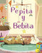 Pepita Y Bebita (Pepita Meets Bebita Spanish Edition) - Hardcover | Diverse Reads