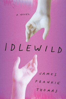 Idlewild - Hardcover
