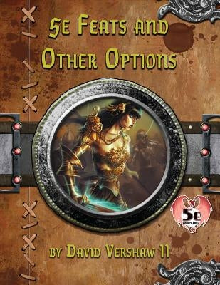 5e Feats and Other Options: Dungeons and Dragons 5e - Paperback | Diverse Reads