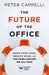 The Future of the Office: Work from Home, Remote Work, and the Hard Choices We All Face - Paperback | Diverse Reads