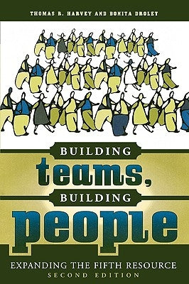 Building Teams, Building People: Expanding the Fifth Resource / Edition 2 - Paperback | Diverse Reads