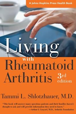 Living with Rheumatoid Arthritis - Paperback | Diverse Reads